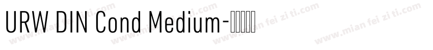 URW DIN Cond Medium字体转换